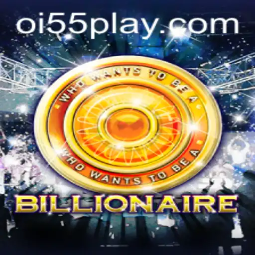 Explorando o Fascinante Mundo do Jogo Billionaire e a Conexão com Oi55.COM